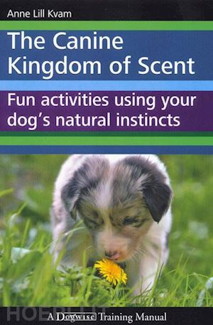 kwam anne lill - the canine kingdom of scent