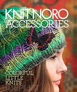 . . - knit noro accessories