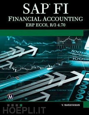 narayanan v. - sap fi financial accounting: erp ecc6, r/3 4.70