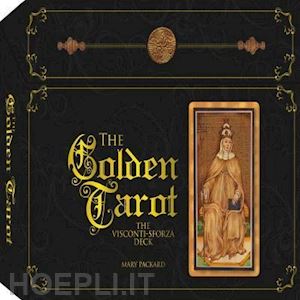 packard mary - the golden tarot. the visconti-sforza deck - book+cards. con carte