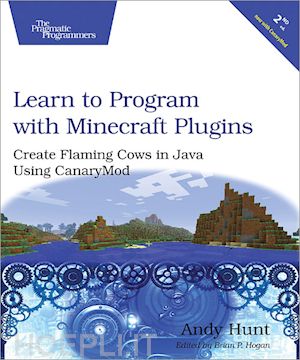 hunt andy - learn to program with minecraft plugins, 2e