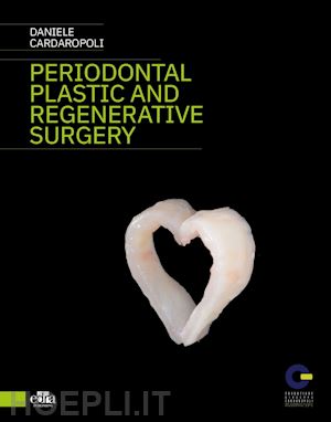cardaropoli daniele - periodontal plastic and regenerative surgery