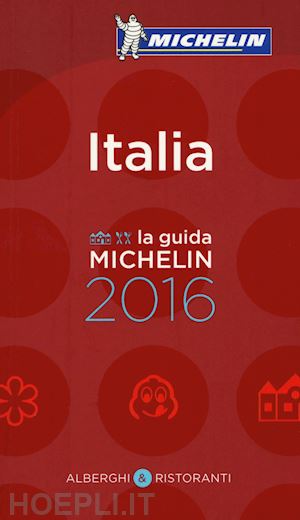 aa.vv. - italia guida rossa michelin 2016