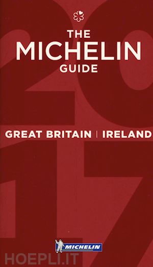 aa.vv. - great britain & ireland guida rossa michelin 2017