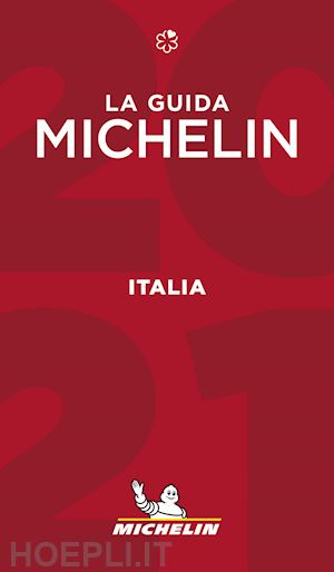 aa.vv. - italia 2021. la guida michelin