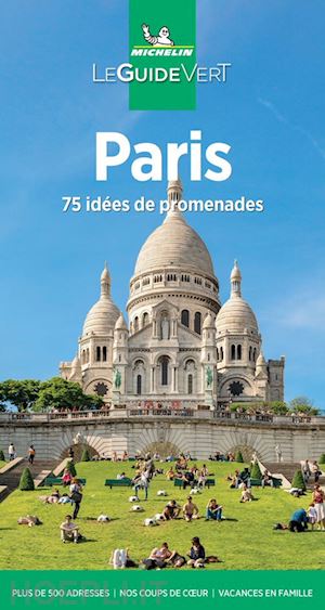 aa.vv. - paris guide vert michelin 2022 in francese
