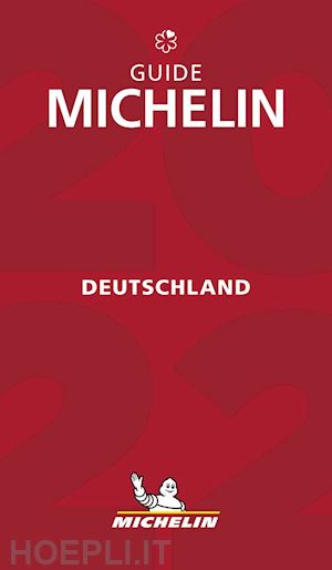  - deutschland 2022. restaurants. la guida michelin
