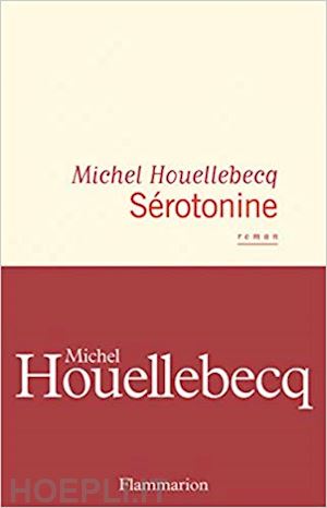 houellebecq michel - serotonine