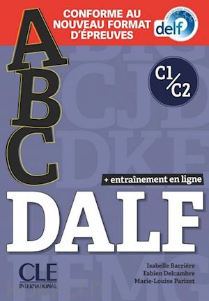 barrière isabelle; delcambre fabien; parizet marie-louise - abc dalf c1/c2