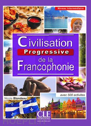  - civilisation progressive de la francophonie intermediaire - livre