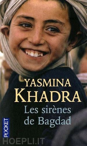 khadra yasmina - les sirenes de bagdad