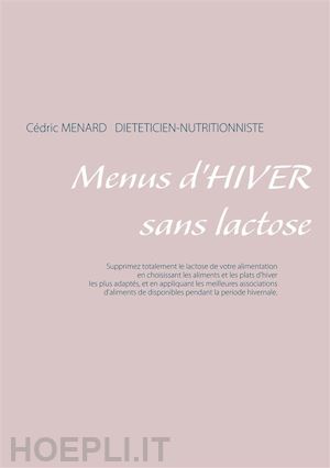 cédric menard - menus d'hiver sans lactose