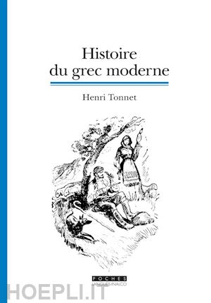 henri tonnet - histoire du grec moderne