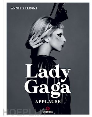 zaleski annie - lady gaga. applause. ediz. francese