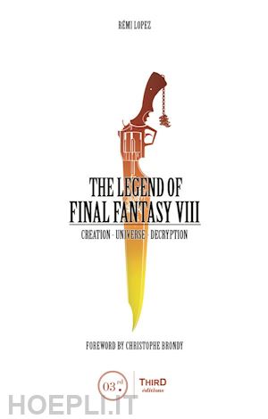 rémi lopez - the legend of final fantasy viii