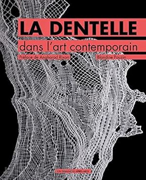 pouzin blandine - la dentelle dans l'art contemporain