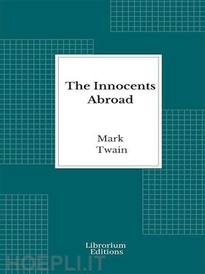 mark twain - the innocents abroad