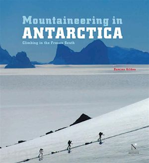 damien gildea - queen maud land - mountaineering in antarctica