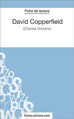 sophie lecomte; fichesdelecture.com - david copperfield