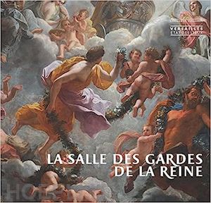 sarrazin beatrice - salle des gardes de la reine