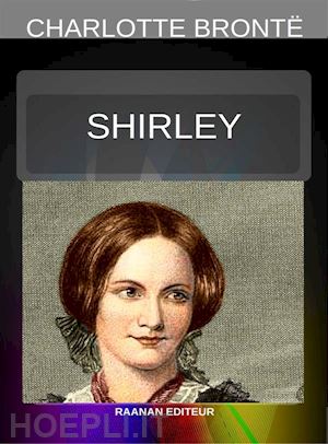 charlotte brontë - shirley