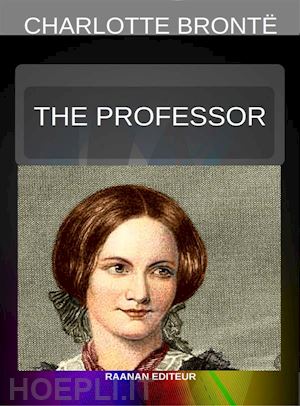 charlotte brontë - the professor