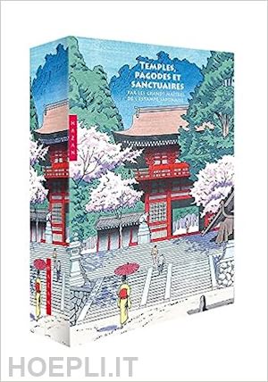  - temples, pagodes et sanctuaires par les grands maitres de l'estampe japonaise