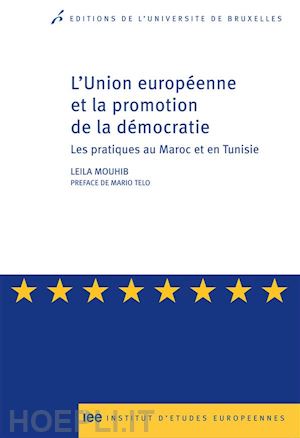 leila mouhib - l'union européenne et la promotion de la démocratie