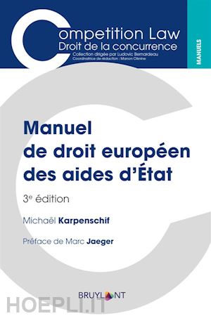 michaël karpenschif - manuel de droit européen des aides d'État
