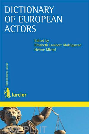 elisabeth lambert abdelgawad; hélène michel - dictionary of european actors