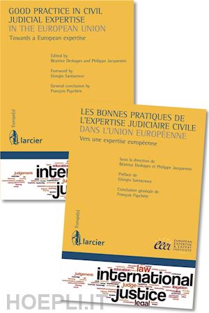 béatrice deshayes - good practice in civil judicial expertise in the european union / les bonnes pratiques de l’expertise judiciaire civile dans l’union européenne