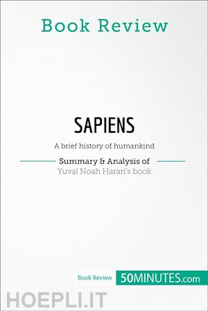 50minutes - book review: sapiens by yuval noah harari