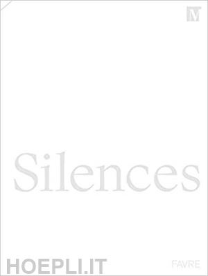  - silences