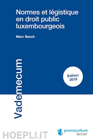 marc besch - normes et légistique en droit public luxembourgeois