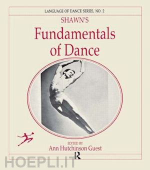 guest anne hutchinson (curatore) - shawn's fundamentals of dance