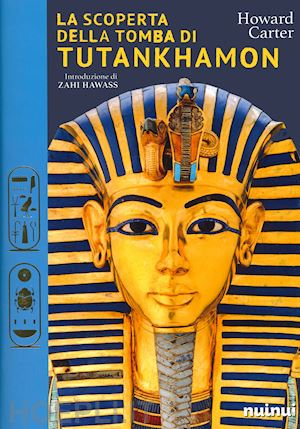 carter howard - la scoperta della tomba di tutankhamon