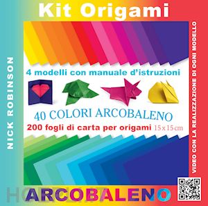 robinson nick - kit origami. 40 colori arcobaleno. con gadget