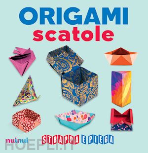 aa.vv. - origami scatole. strappa e piega. con contenuto digitale per accesso on line