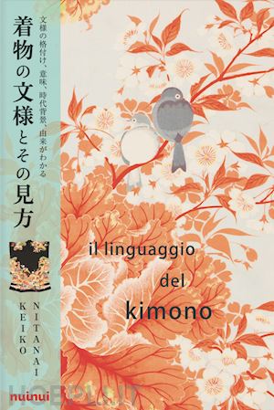 nitanai keiko - il linguaggio del kimono