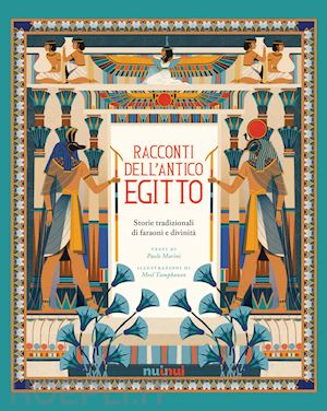 marini paolo - racconti dell'antico egitto. storie tradizionali di faraoni e divinità