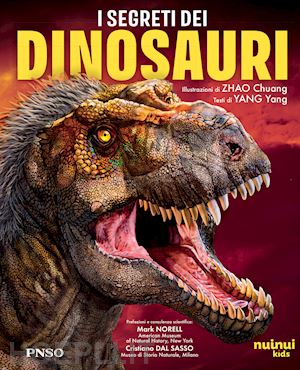 yang yang - i segreti dei dinosauri. ediz. a colori