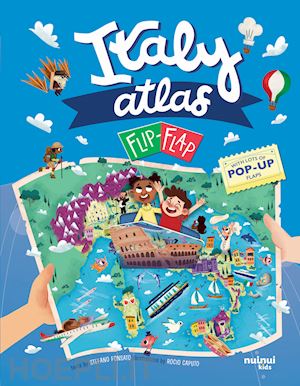 fonsato stefano - italy. atlas flip-flap. ediz. illustrata