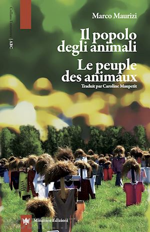 maurizi marco - il popolo degli animali. le peuple des animaux