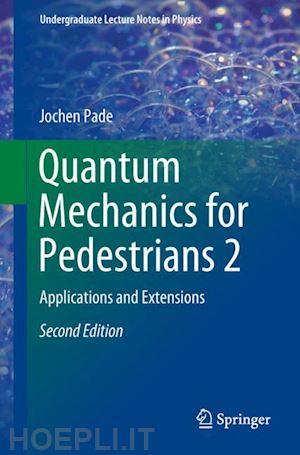 pade jochen - quantum mechanics for pedestrians 2