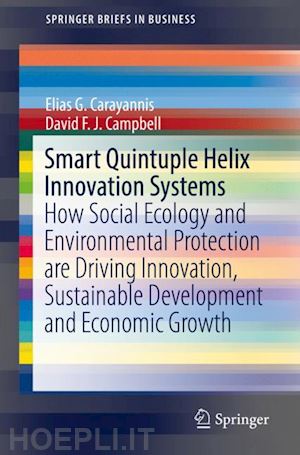 carayannis elias g.; campbell david f. j. - smart quintuple helix innovation systems