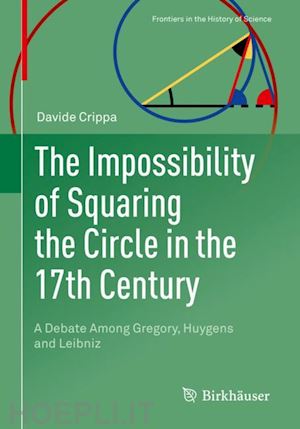 crippa davide - the impossibility of squaring the circle in the 17th century