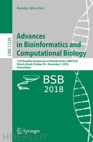 alves ronnie (curatore) - advances in bioinformatics and computational biology