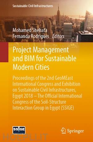 shehata mohamed (curatore); rodrigues fernanda (curatore) - project management and bim for sustainable modern cities