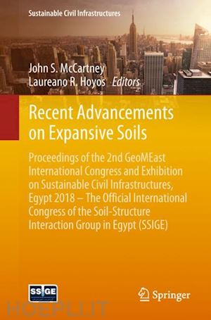 mccartney john s. (curatore); hoyos laureano r. (curatore) - recent advancements on expansive soils
