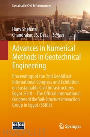 shehata hany (curatore); desai chandrakant s. (curatore) - advances in numerical methods in geotechnical engineering